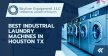 Best Industrial Laundry Machines in Houston TX