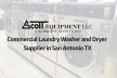 Commercial Laundry Washer And Dryer Supplier In San Antonio TX