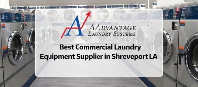 Best Commercial Laundry Equipment Supplier In Shreveport LA