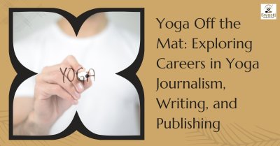 Exploring Careers in Yoga Journalism, Writing, & Publishing