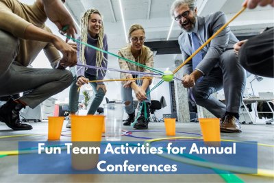 Fun Team Activities For Annual Conferences And Events