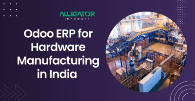 Odoo ERP for Hardware Manufacturing in India