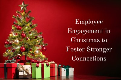 Employee Engagement In Christmas 2024 To Foster Connections