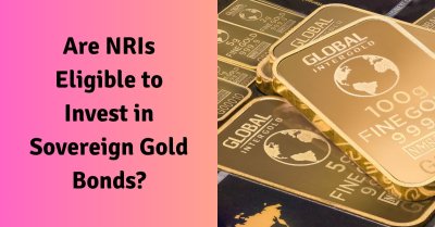 Are NRIs Eligible To Invest In Sovereign Gold Bonds?